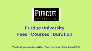 Purdue University - USA | Courses | Tuition Fees | Duration