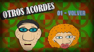 Thumbnail for Otros Acordes - #01: Volver