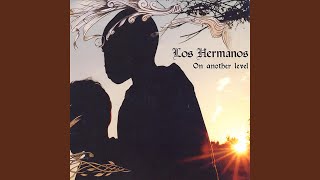 Video thumbnail of "LOS HERMANOS - Queztal"