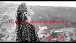 Bible verse WhatsApp status Psalm 139:1-2 screenshot 1