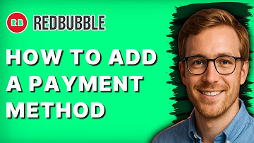How to Add a Payment Method on Redbubble [2025 Guide]
