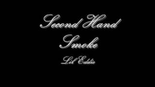 Lil Eddie - Second Hand Smoke *NEW 2009 RNB*  w/ download and lyrics!