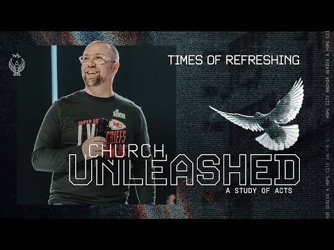 HOPE CITY ONLINE | Church Unleashed: Times of Refreshing