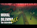 DR TROLLEY PROBLEM ATTACKS - Moral Dilemma: The Interview DLC