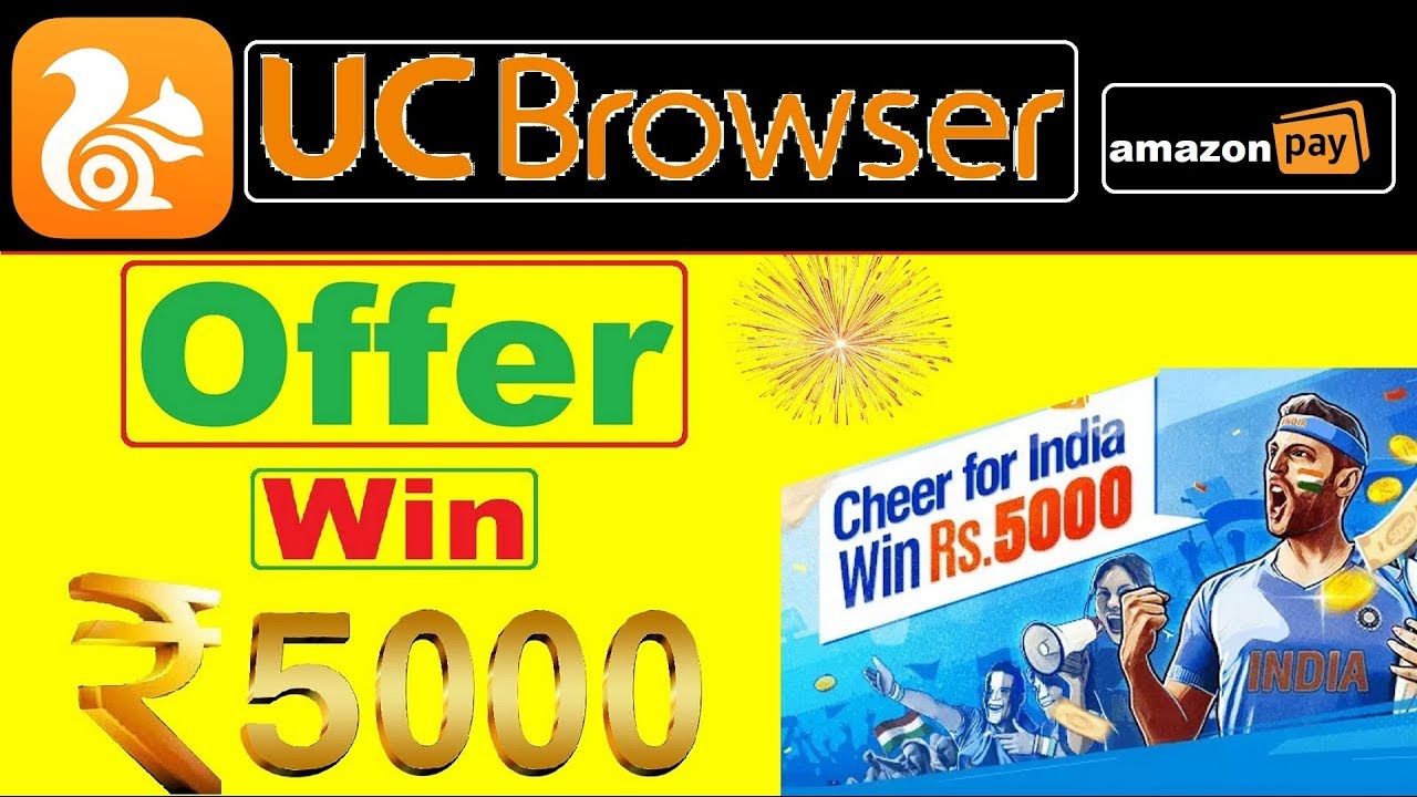 UC Browser New Offer Get ₹5000 Voucher | UC Browser Cheer For India Win Rs.5000
