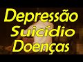 DEPrESSÃO. SUIcÍDIO. DOEnÇAS. Pr. André Lima