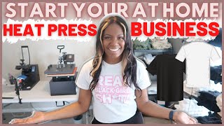 Start Your At Home HEAT PRESS Tshirt Business in 2021 | Grow Your Income Streams | Make Boss Moves