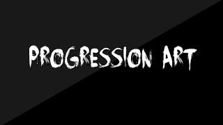 Progression Art #1 TehDevilClan.