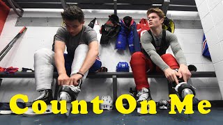 Cole Caufield & Nick Suzuki - Count On Me