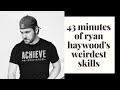 43 minutes of ryan haywood's weirdest skills | achievement hunter