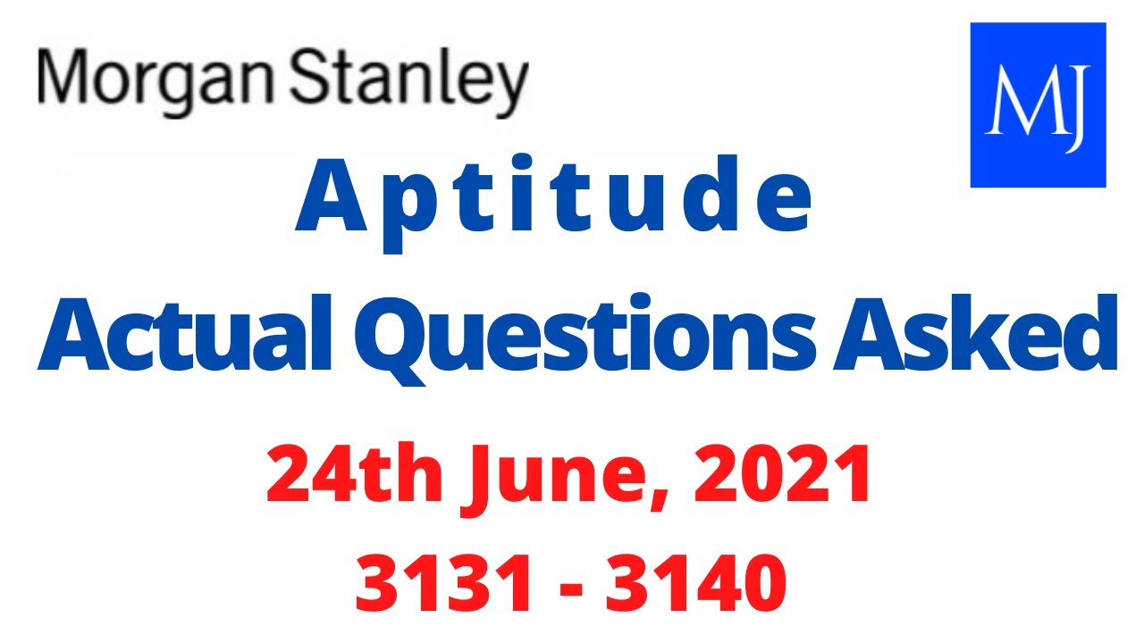morgan-stanley-hiring-2021-aptitude-questions-and-answers-youtube