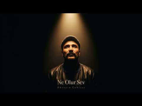 Hüseyin Çebişci - Ne Olur Sev (Official Audio)