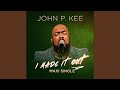 I Made It Out (Quartet Mix)