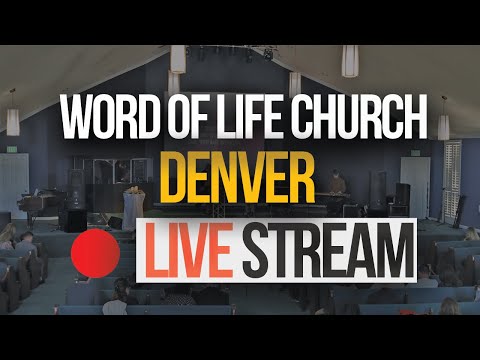 Sunday Service | Word of Life Denver | Слово Жизни Денвер