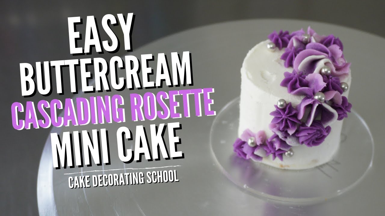 Easy Buttercream Cascading Rosette Mini Cake [ Cake Decorating For ...