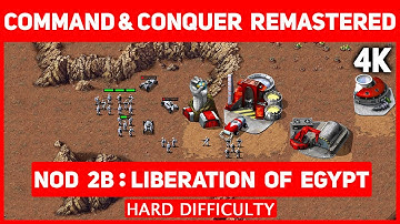 Command & Conquer Remastered 4K - Nod Mission 2 B - Liberation Of Egypt - Hard Difficulty
