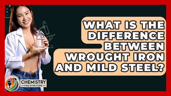 What Is The Difference Between Wrought Iron And Mild Steel? - Chemistry For Everyone