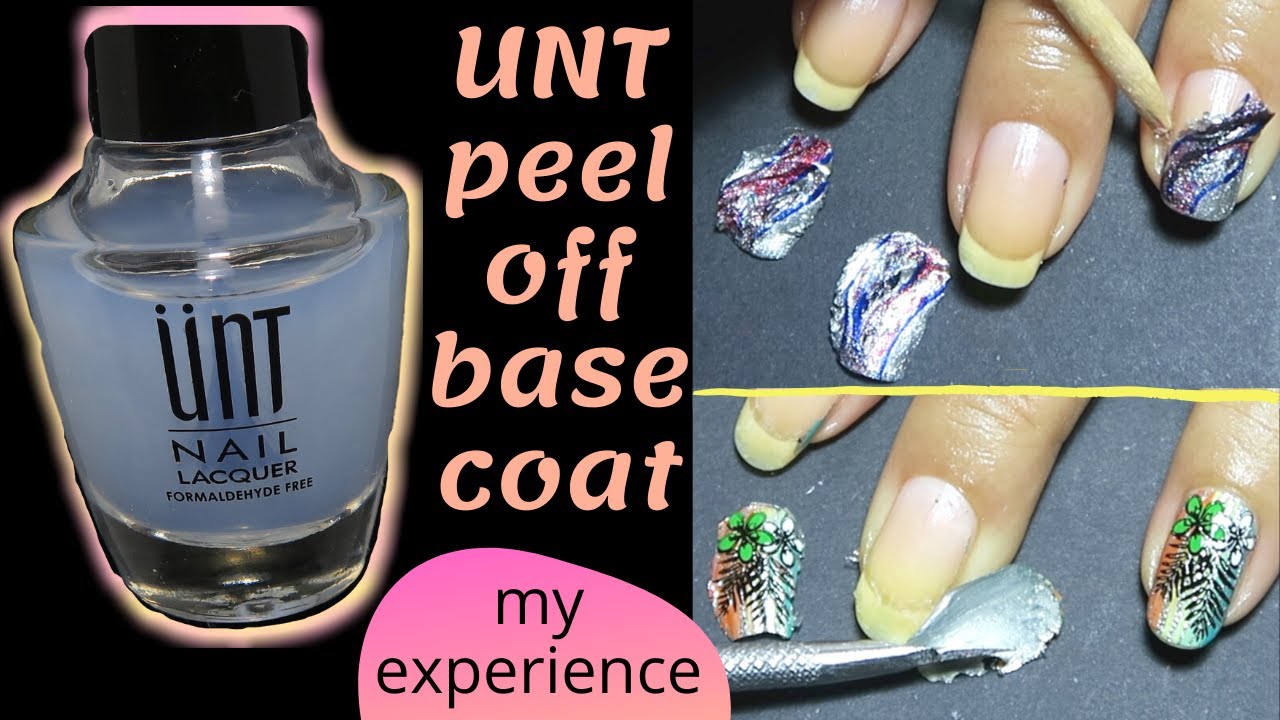 UNT Peel Off Base Coat | My Experience | DesignYourNailsByIsha