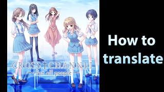 CROSS†CHANNEL  - How to Apply The Translation Patch