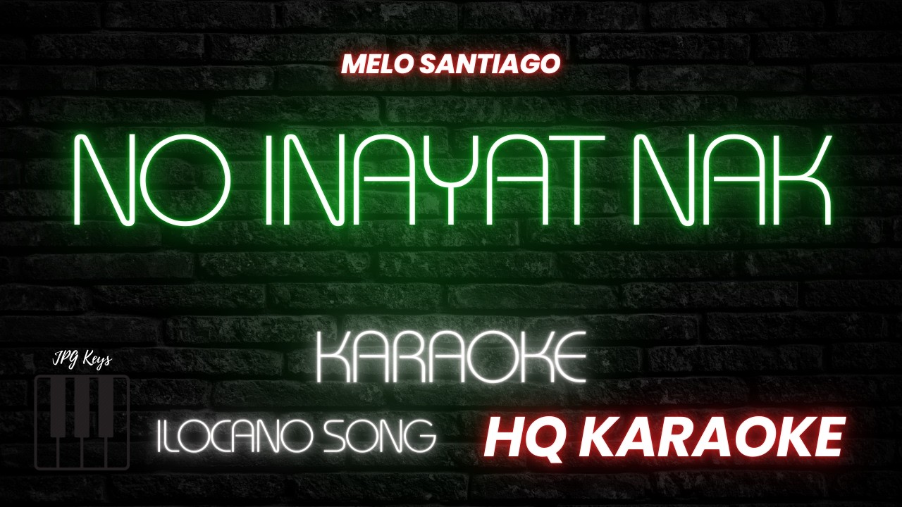 NO INAYAT NAK KARAOKE | JPG Keys