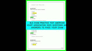 BLS EXAM PRACTICE TEST AMERICAN HEART ASSOCIATION 2025 QUESTIONS AND ANSWERS TO PASS YOUR EXAM VI