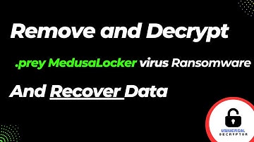 How to Remove Prey Ransomware and Recover Files (SOLVED) | .prey MedusaLocker Virus Decryptor