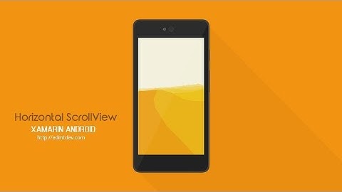 Xamarin Android Tutorial - Horizontal Scroll View