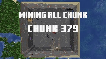 Mining all the chunks in Minecraft    (Chunk 379)  in 1 Minute