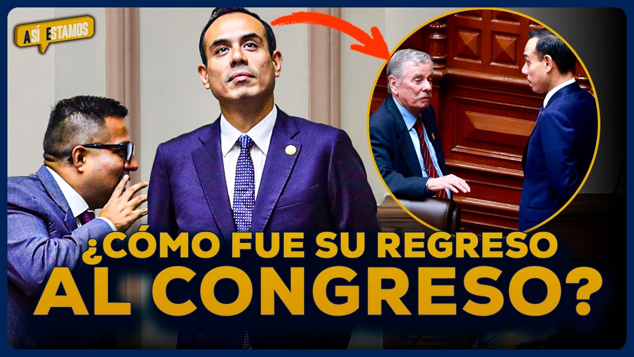 JOSÉ JERÍ REGRESÓ AL CONGRESO: ASÍ FUE SU RETORNO AL PARLAMENTO | SEGMENTO #AsíEstamos