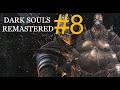 Hardest boss in Darksouls 1... - Dark Souls Remastered Let's play #8