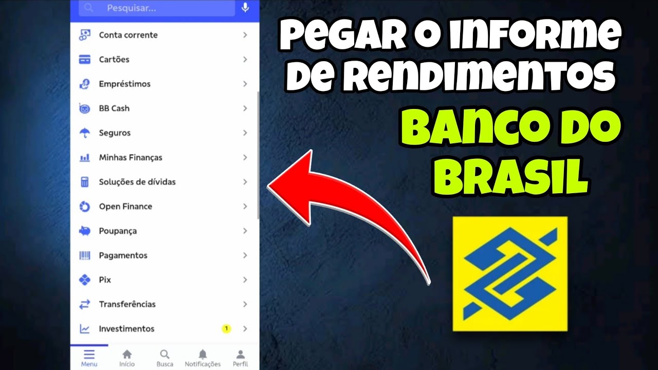 Como pegar o informe de rendimentos no Banco do Brasil [APP] - YouTube