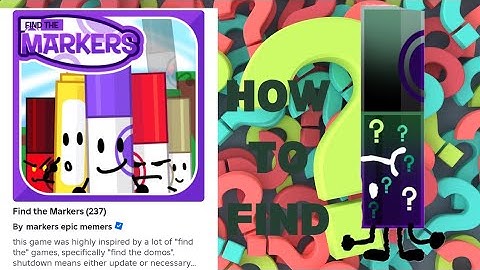 How to get oopsie marker in find the markers #roblox