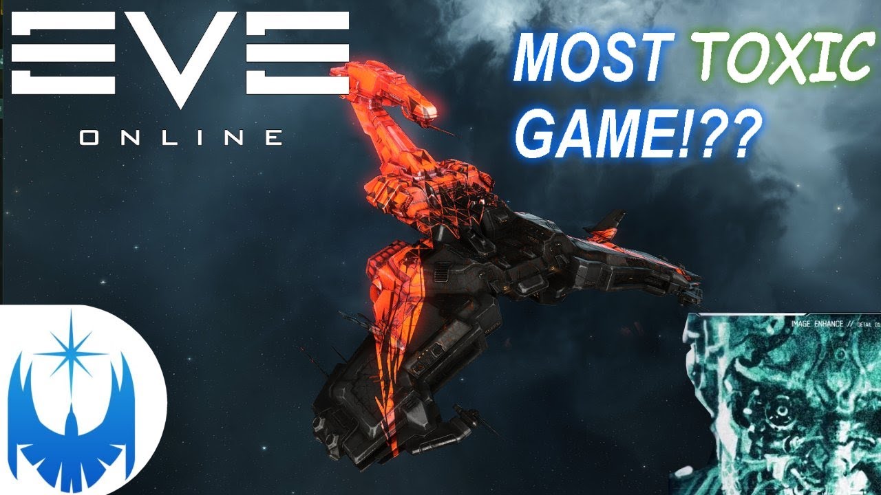 Is EvE Online Toxic??? Let's Break it Down! YouTube
