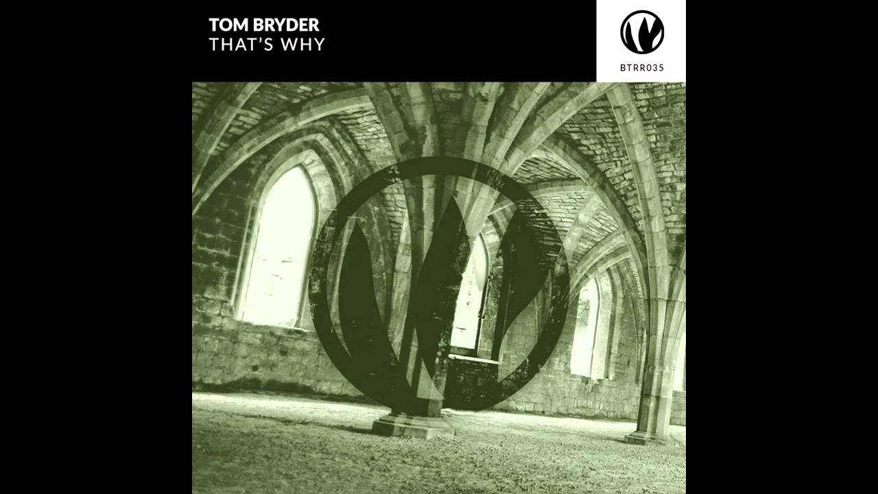 Watch Tom Bryder - That's Why on YouTube Watch Tom Bryder - That's Why on YouTube
