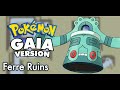 Ferre Ruins - Pokémon Gaia OST