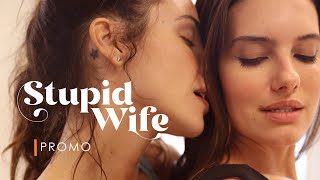 Stupid Wife - 3ª Temporada - Promo 2 - Assista Agora Aos Primeiros Episódios [Link Na Descrição]