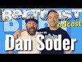 Bertcast # 379 - Dan Soder & ME