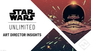 STAR WARS: Unlimited - Art Director Insights