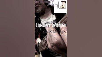 Thumbnail of 【ClassicRiffs042】Got to Find My Baby/Johnny Winter #Shorts #guitar #johnnywinter