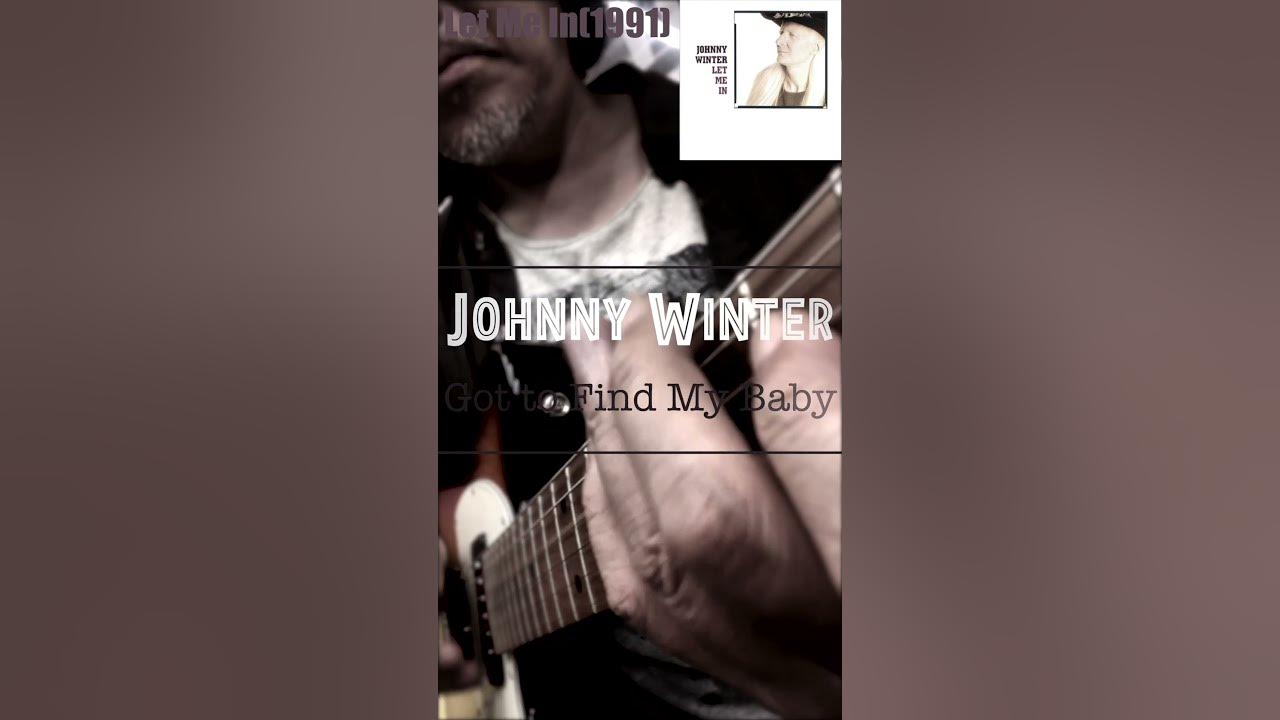 【ClassicRiffs042】Got to Find My Baby/Johnny Winter #Shorts #guitar #johnnywinter
