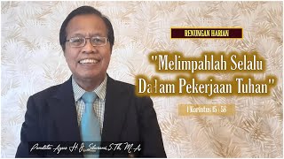 Renungan 1 Korintus 15 58Pdt A.h.j. Sibarani, M.amelimpahlah Selalu Dałam Pekerjaan Tuhan
