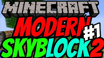 Minecraft Modern Skyblock 2 Lets Play/Tutorial/GamePlay Series Episode 1 YOU