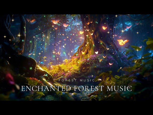 Enchanted Forest Music | 10 Hour Ambience Music & Nature Sounds 》Relax, Deep Sleep, Healing class=