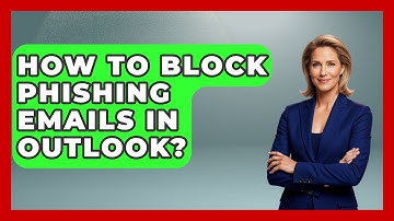 How To Block Phishing Emails In Outlook? - TheEmailToolbox.com