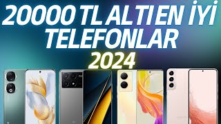 15000  20000 TL Arası En İyi Telefonlar  20000 TL Altı En İyi Telefonlar 2024