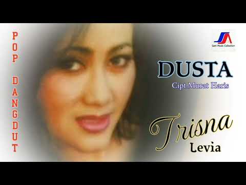 TRISNA LEVIA - DUSTA (POP DANGDUT)