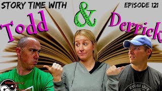 Woodshop 101 #121 : Story Time with Todd & Derrick
