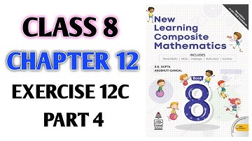 Class-8th Ch-12th Ex-12C Mensuration (NEW LEARNING COMPOSITE MATHEMATICS)