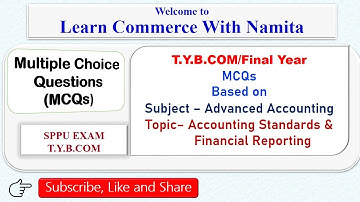 MCQs on Accounting Standards and Financial Reporting| T.Y.BCOM|Advanced Accounting|Final Year SPPU|