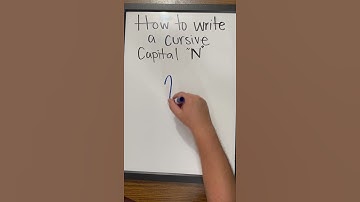 How to Write a Cursive Capital “N”